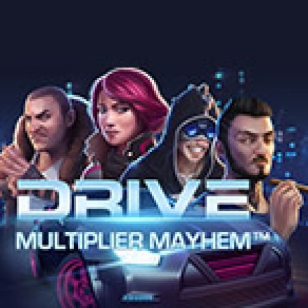 Chơi Quái Xế – Thắng Cấp Số Nhân – Drive: Multiplier Mayhem Slot Miễn Phí: Tận Hưởng Khoảnh Khắc Vui Nhộn