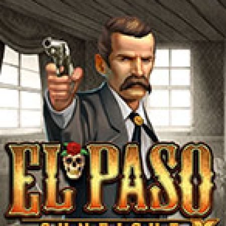 Chơi Đấu Súng – xNudge – El Paso Gunfight xNudge Slot Miễn Phí: Tận Hưởng Khoảnh Khắc Vui Nhộn