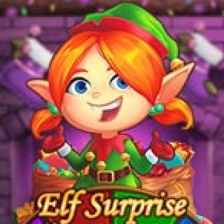 Hướng Dẫn Chơi Elf Surprise Jackpot Slot Cho Người Mới Bắt Đầu