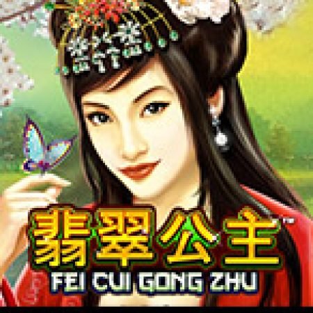 Chơi Fei Cui Gong Zhu Slot Miễn Phí: Tận Hưởng Khoảnh Khắc Vui Nhộn