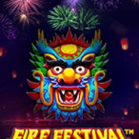 Vòng Quay Ma Thuật Của Fire Festival Slot: Chơi Thử Miễn Phí Ngay