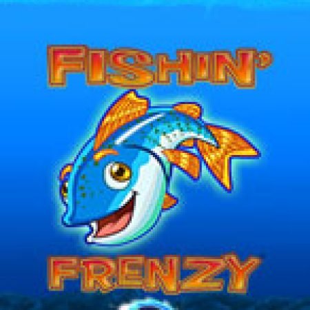 Hướng Dẫn Chơi Fishin Frenzy Power 4 Slots Cho Người Mới Bắt Đầu