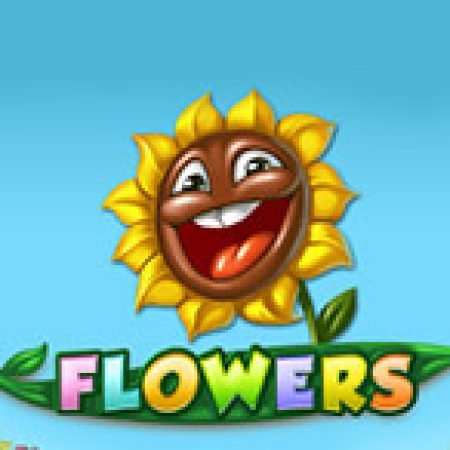 Thế Giới Hoa – Flowers Slot: Vòng Quay May Mắn Mang Lại Vận May Cho Bạn