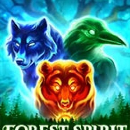 Forest Spirit Slot: Vòng Quay May Mắn Mang Lại Vận May Cho Bạn