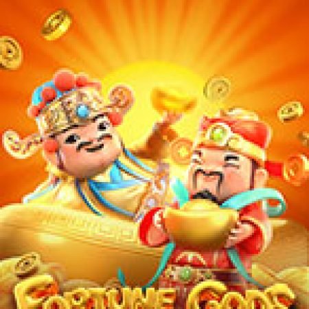 Chơi Thần Tài – Fortune Gods Slot Miễn Phí: Tận Hưởng Khoảnh Khắc Vui Nhộn