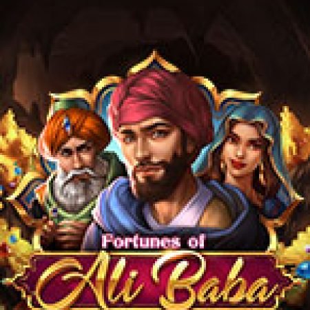 Trải Nghiệm Siêu Hấp Dẫn Cùng Alibaba và 40 Tên Cướp – Fortunes of Ali Baba Slot