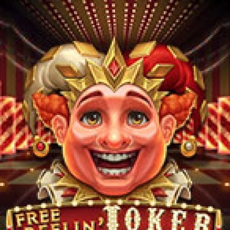 Free Reelin’ Joker Slot – Trò Chơi Slot Dành Cho Cả Gia Đình