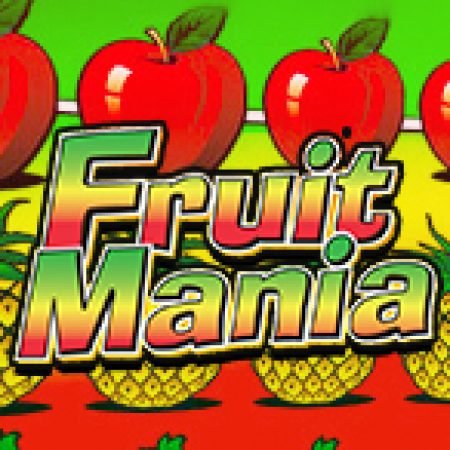 Fruit Mania Slot: Vòng Quay May Mắn Mang Lại Vận May Cho Bạn