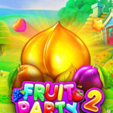 Vòng Quay Ma Thuật Của Tiệc Trái Cây 2 – Fruit Party 2 Slot: Chơi Thử Miễn Phí Ngay