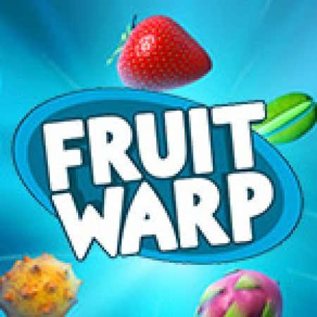 Vòng Quay Ma Thuật Của Fruit Warp Slot: Chơi Thử Miễn Phí Ngay