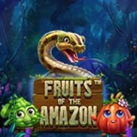 Tiệc Trái Cây Ở Amazon – Fruits of the Amazon Slot: Vòng Quay May Mắn Mang Lại Vận May Cho Bạn