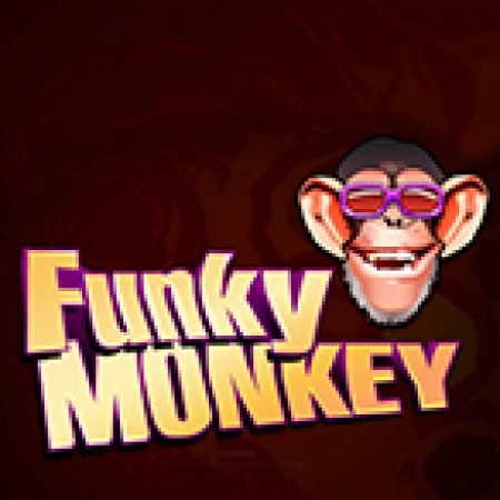 Trải Nghiệm Siêu Hấp Dẫn Cùng Funky Monkey Slot