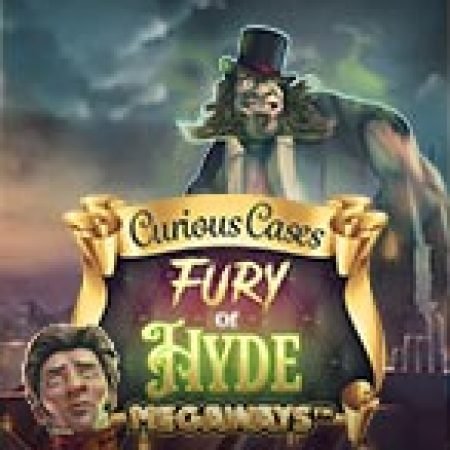 Vòng Quay Ma Thuật Của Fury of Hyde Megaways Slot: Chơi Thử Miễn Phí Ngay