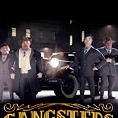 Chơi Gangsters Slot Miễn Phí: Tận Hưởng Khoảnh Khắc Vui Nhộn