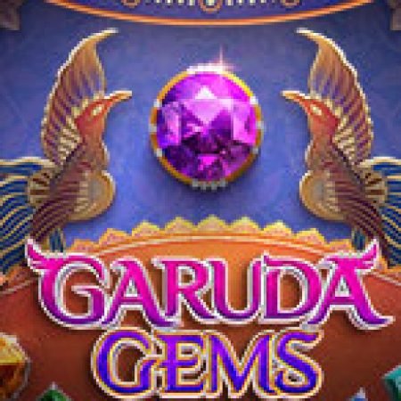 Vũ Trụ Đá Quý – Garuda Gems Slot: Vòng Quay May Mắn Mang Lại Vận May Cho Bạn