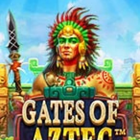 Cổng Thiêng Tộc Aztec – Gates of Aztec Slot – Trò Chơi Slot Dành Cho Cả Gia Đình