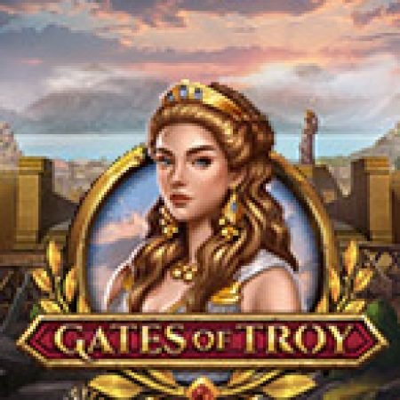 Trải Nghiệm Siêu Hấp Dẫn Cùng Cánh cổng thành Troy – Gates of Troy Slot