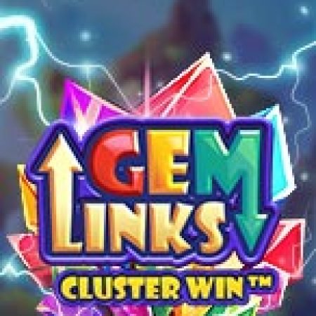 Gem Links: Cluster Win Slot: Vòng Quay May Mắn Mang Lại Vận May Cho Bạn