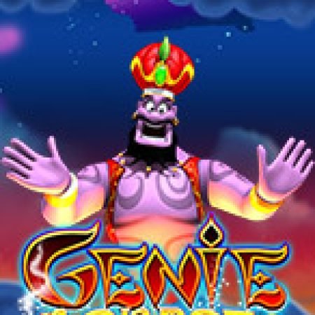 Chơi Genie Jackpots Megaways Slot Miễn Phí: Tận Hưởng Khoảnh Khắc Vui Nhộn