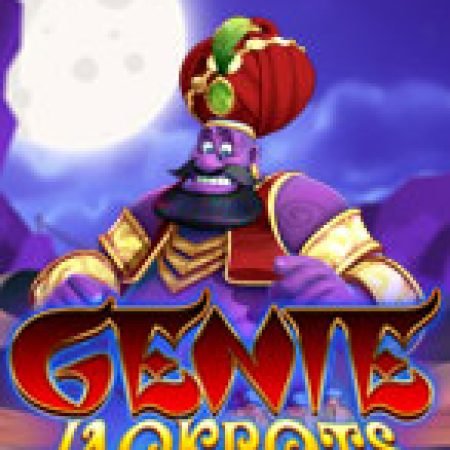 Chơi Genie Jackpots Wishmaker Slot Miễn Phí: Tận Hưởng Khoảnh Khắc Vui Nhộn