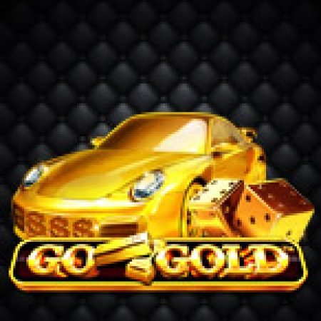 Go Gold Slot – Trò Chơi Slot Dành Cho Cả Gia Đình