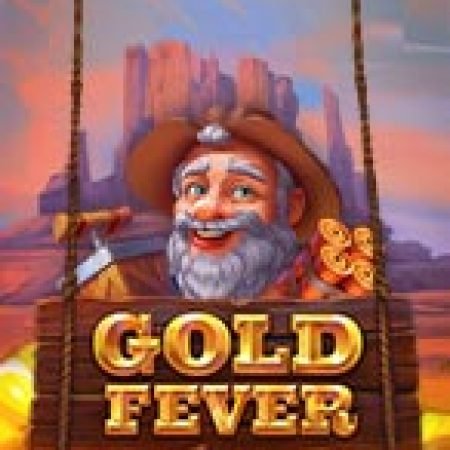 Gold Fever Slot: Vòng Quay May Mắn Mang Lại Vận May Cho Bạn