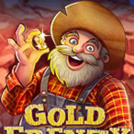 Hướng Dẫn Chơi Gold Frenzy Slot Cho Người Mới Bắt Đầu