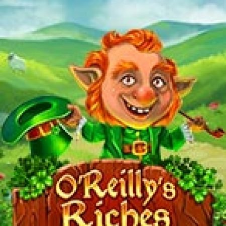 Gold Hit™: O’Reilly’s Riches Slot: Vòng Quay May Mắn Mang Lại Vận May Cho Bạn