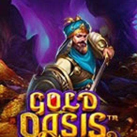 Trải Nghiệm Siêu Hấp Dẫn Cùng Chiến Binh Ba Tư – Gold Oasis Slot