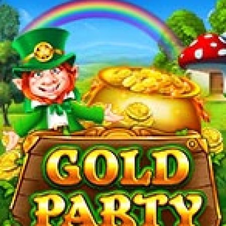 Bữa Tiệc Vàng – Gold Party Slot – Trò Chơi Slot Dành Cho Cả Gia Đình