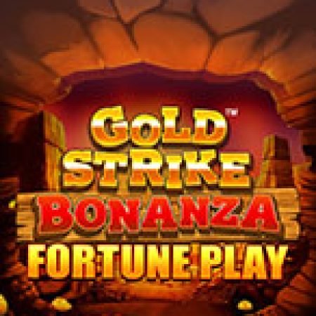 Hướng Dẫn Chơi Gold Strike Bonanza Fortune Play Slot Cho Người Mới Bắt Đầu