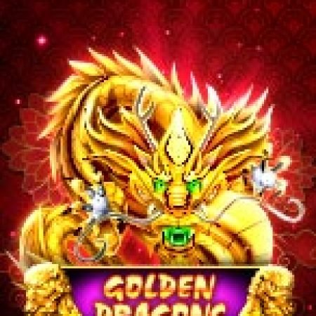 Rồng Vàng – Golden Dragons Slot: Vòng Quay May Mắn Mang Lại Vận May Cho Bạn