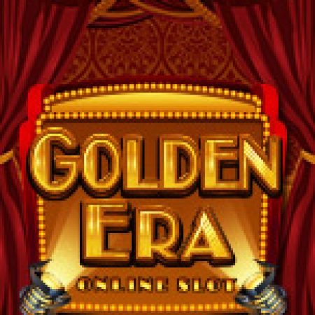 Đế Chế Hoàng Kim – Golden Era Slot – Trò Chơi Slot Dành Cho Cả Gia Đình