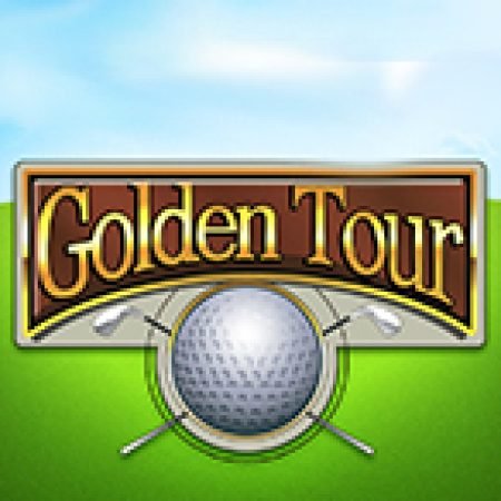 Hướng Dẫn Chơi Golden Tour Slot Cho Người Mới Bắt Đầu