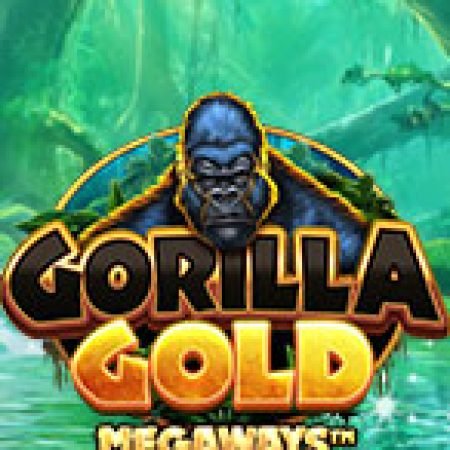 Gorilla Gold Megaways Slot: Vòng Quay May Mắn Mang Lại Vận May Cho Bạn