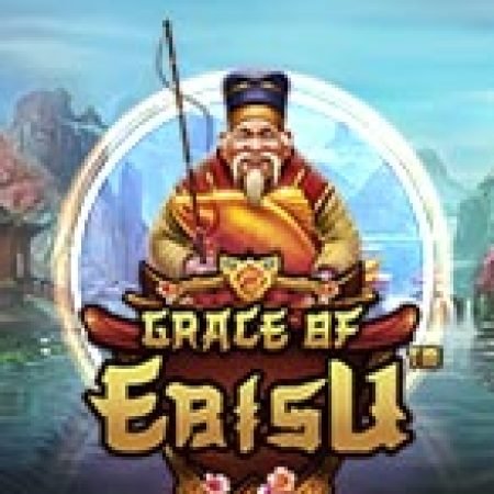 Thần May Mắn Ebisu – Grace of Ebisu Slot – Trò Chơi Slot Dành Cho Cả Gia Đình