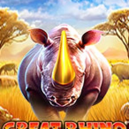 Trải Nghiệm Siêu Hấp Dẫn Cùng Trùm Tê Giác Và Những Người Bạn – Great Rhino Megaways Slot