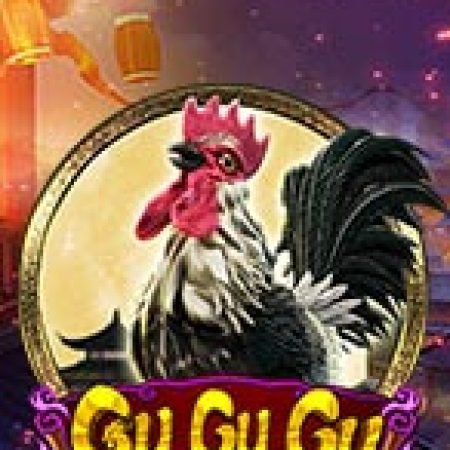 Trải Nghiệm Siêu Hấp Dẫn Cùng Gu Gu Gu Slot