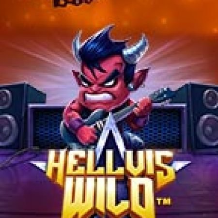 Hướng Dẫn Chơi Hellvis Quỷ Dữ – Hellvis Wild Slot Cho Người Mới Bắt Đầu