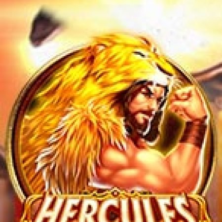 Trải Nghiệm Siêu Hấp Dẫn Cùng Hercules Slot