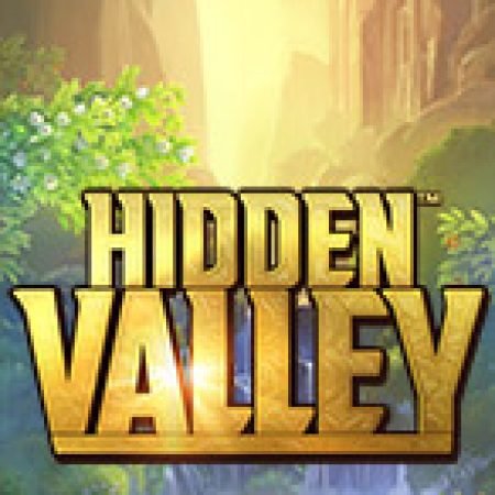 Hidden Valley HD Slot – Trò Chơi Slot Dành Cho Cả Gia Đình