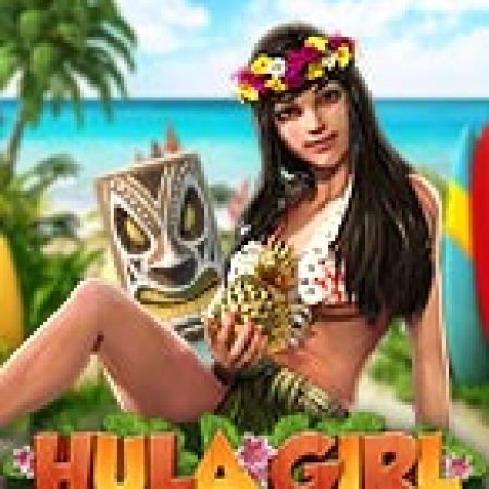 Hướng Dẫn Chơi Hula Girl Slot Cho Người Mới Bắt Đầu