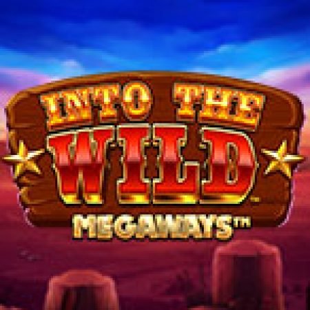 Into The Wild Megaways Slot – Trò Chơi Slot Dành Cho Cả Gia Đình