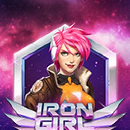 Chơi Nữ Nhân Kim Loại – Iron Girl Slot Miễn Phí: Tận Hưởng Khoảnh Khắc Vui Nhộn