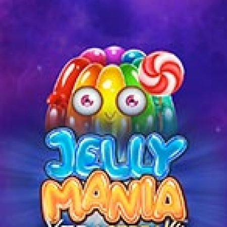 Jelly Mania XtraStreak Slot – Trò Chơi Slot Dành Cho Cả Gia Đình