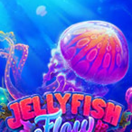 Vòng Quay Ma Thuật Của Jellyfish Flow Slot: Chơi Thử Miễn Phí Ngay