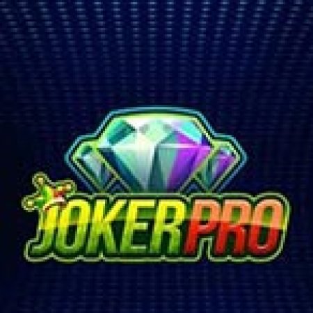 Vòng Quay Ma Thuật Của Chú Hề Ma Thuật – Joker Pro Slot: Chơi Thử Miễn Phí Ngay