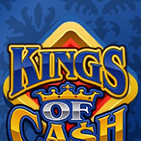 Vua Tiền Tệ – Kings of Cash Slot: Vòng Quay May Mắn Mang Lại Vận May Cho Bạn