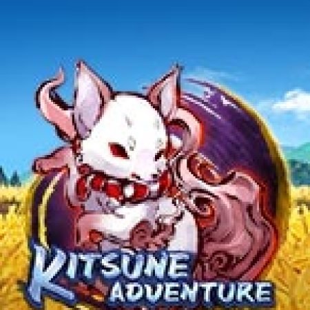 Trải Nghiệm Siêu Hấp Dẫn Cùng Cuộc Phiêu Lưu Của Kitsune – Kitsune Adventure Slot