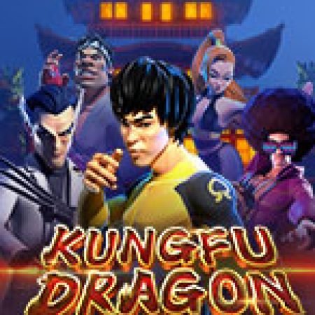 Hướng Dẫn Chơi Kungfu Dragon Slot Cho Người Mới Bắt Đầu